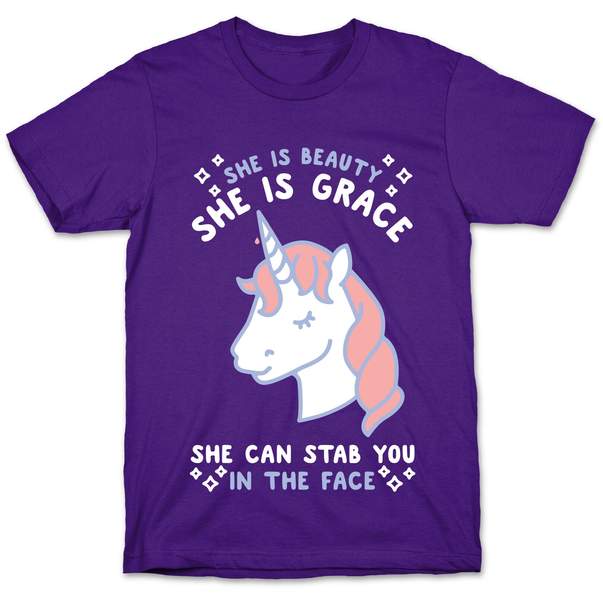 She Is Beauty She Is Grace She Can Stab You In The Face T-Shirt